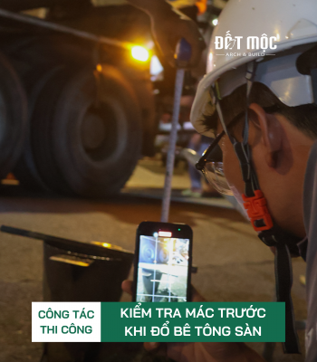 Quy Trình Kiểm Tra Trước Khi Đổ Bê Tông – Cam Kết Chất Lượng Chuẩn Đến Từ Đất Mộc